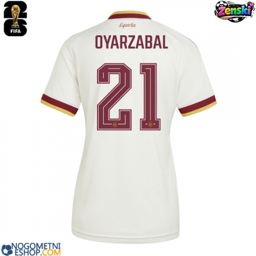 Ženski Nogometni dresi Španija Mikel Oyarzabal #21 Gostujoči SP 2026 Kratek Rokav